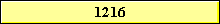 1216