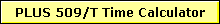 PLUS 509/T Time Calculator