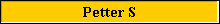Petter S
