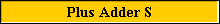 Plus Adder S