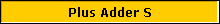 Plus Adder S