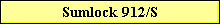 Sumlock 912/S